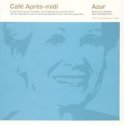 カフェ・アプレミディ・アジュール